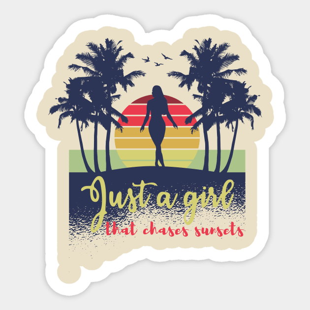 Just a girl that chases sunsets Sticker by HAPPY GIFTS K